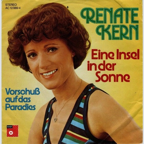 Renate Kern - Eine Insel In Der Sonne (7", Single)