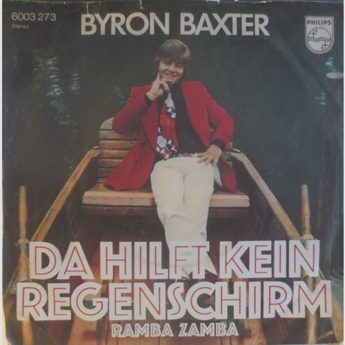 Byron Baxter - Da Hilft Kein Regenschirm (7", Single)