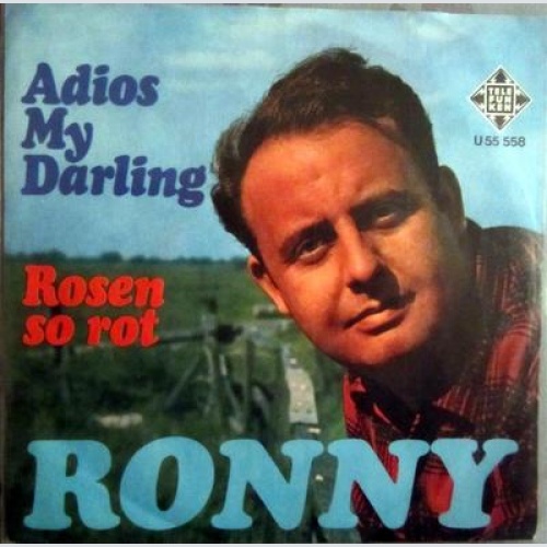 Single /  Ronny  ?– Adios My Darling / RARITÄT /