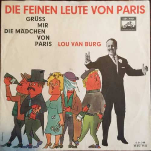 Lou Van Burg - Die Feinen Leute Von Paris (7", Single, Mono)