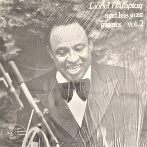 Lionel Hampton And His Jazz Giants* - Lionel Hampton And His Jazz Giants Vol....