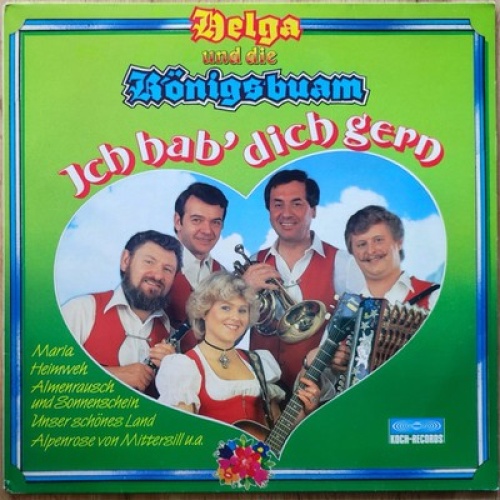 Helga Und Die Königsbuam - Ich Hab' Dich Gern (LP, Album)