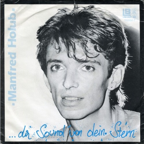 Manfred Holub - ... Der Sound Von Dein Stern (7", Single)