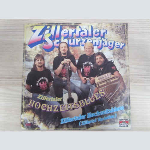 Single / Zillertaler Schürzenjäger ?– Zillertaler Hochzeitsblues / AUSTRIA / RAR