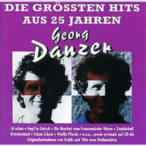 Georg Danzer - Die Grössten Hits Aus 25 Jahren (CD, Comp)