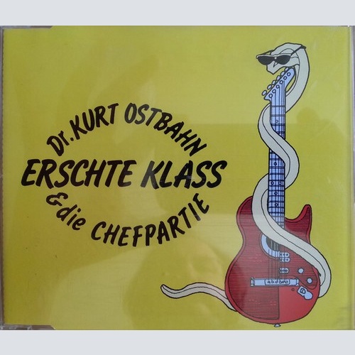 Ostbahn-Kurti & die Chefpartie - Erschte Klass  (CD, Maxi, Ltd)