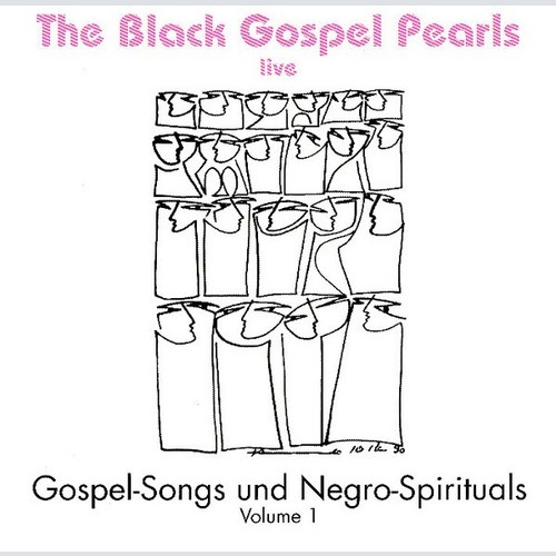 The Black Gospel Pearls - Live (Gospel-Songs Und Negro-Spirituals Volume 1) (...