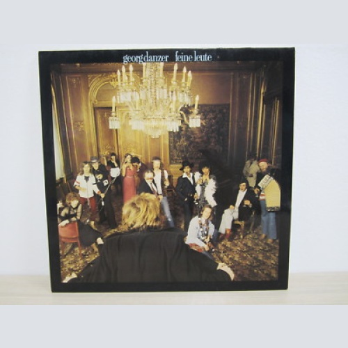 LP /  Georg Danzer ?– Feine Leute / 1979 / DE PRESS / RAR / POLYDOR /
