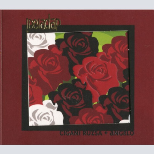 !Deladap - Cigani Ruzsa + Angelo (CD, Album)