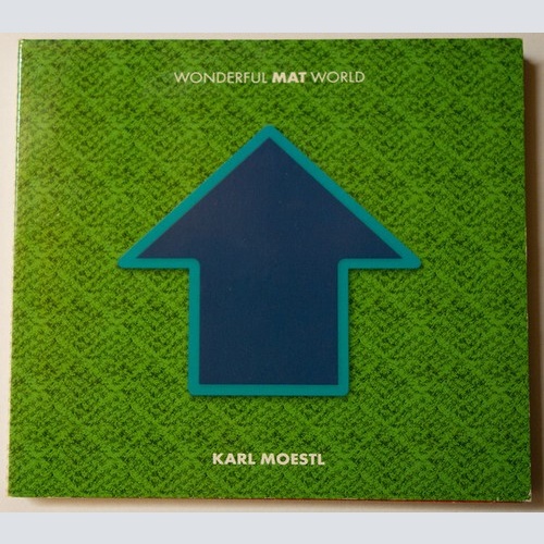Karl Möstl - Wonderful Mat World (CD, Album)