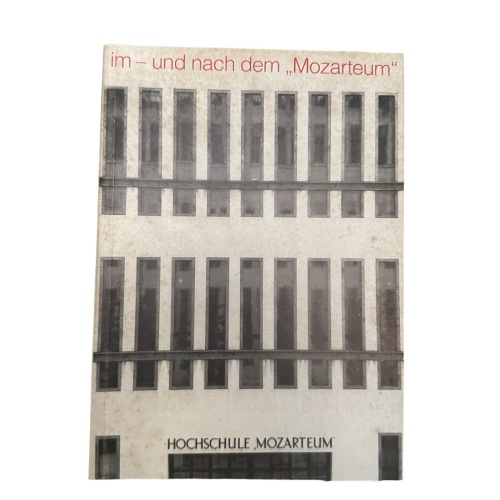 6798 IM - UND NACH DEM 'MOZARTEUM' AUSSTELLUNGSKATALLOG, SALZBURGER KUNS