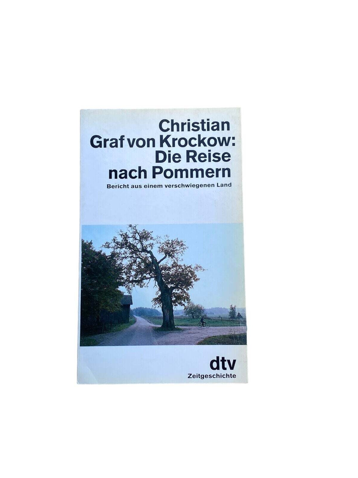 4815 Christian Graf von Krockow DIE REISE NACH POMMERN. BERICHT AUS EINEM VERSCH