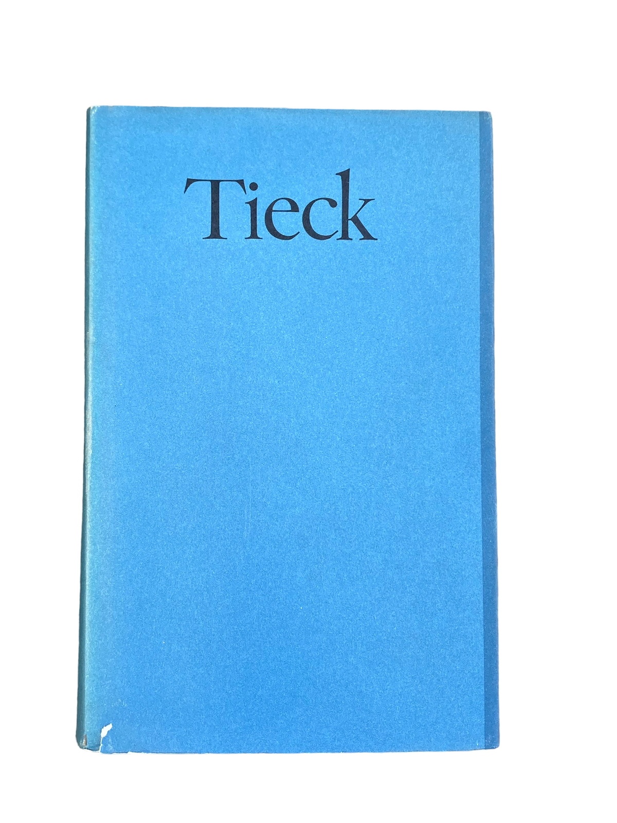 4817 Ludwig Tieck LUDWIG TIECK. WERKE IN EINEM BAND. NACH DEM TEXT DER SCHRIFT
