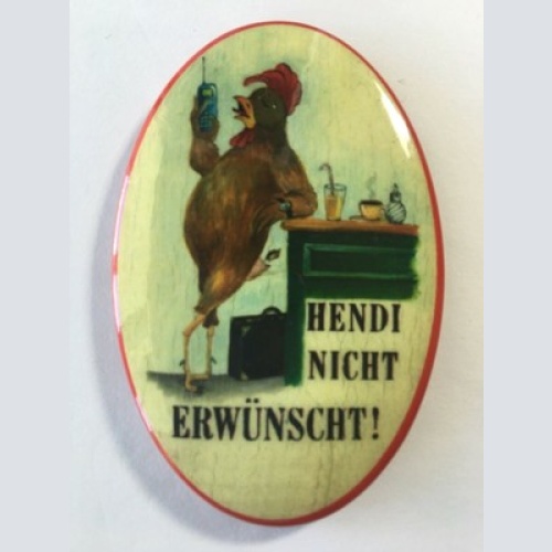 Nostalgie flaschenöffner magnet hendi nicht erwünscht! huhn handy telefon