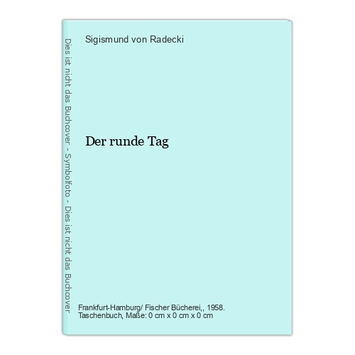 Der runde Tag von Radecki, Sigismund: