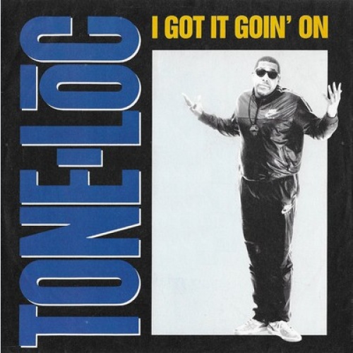 Tone-Loc* - I Got It Goin' On (7", Single)