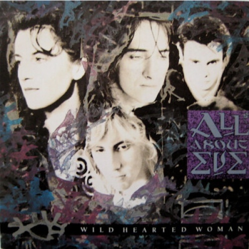 All About Eve - Wild Hearted Woman (7", Single, Pap)