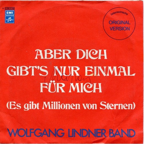 Wolfgang Lindner Band - Aber Dich Gibt's Nur Einmal Für Mich (Es Gibt Million...