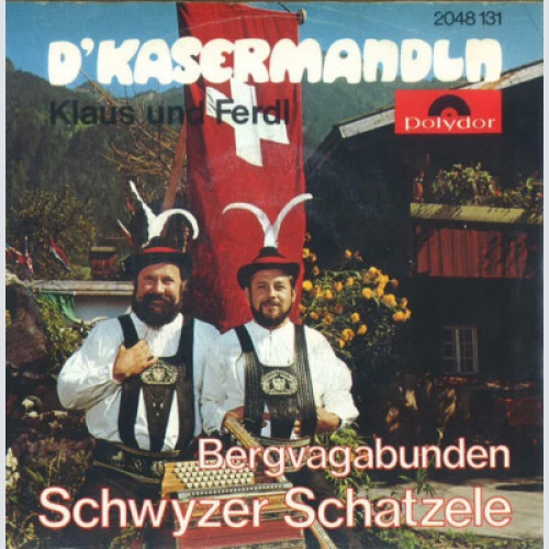 D'Kasermandln, Klaus Und Ferdl - Bergvagabunden (7", Single)