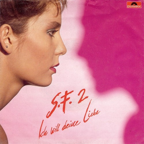 S.F. 2* - Ich Will Deine Liebe (7", Single)