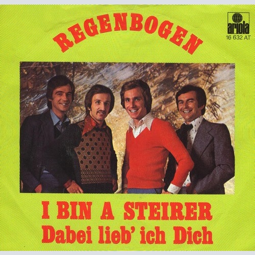 Regenbogen (3) - I Bin A Steirer (7", Single)