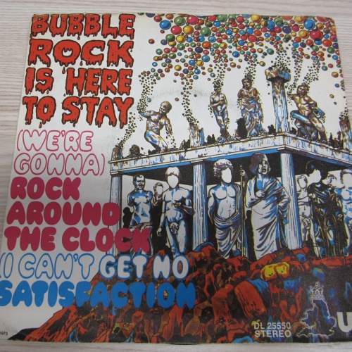 Single /  Bubblerock Is Here To Stay?– (We're Gonna) Rock Around The Clock / RAR