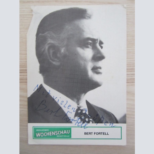 BERT FORTELL - AUTOGRAMM- FOTO- ORIG. AUTOGRAMM-TOP RARITÄT /
