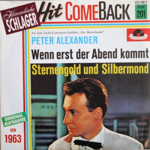 Peter Alexander - Wenn Erst Der Abend Kommt (7", Single, RE)