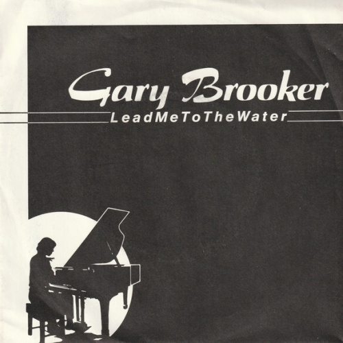 Gary Brooker - Lead Me To The Water (7", Single)
