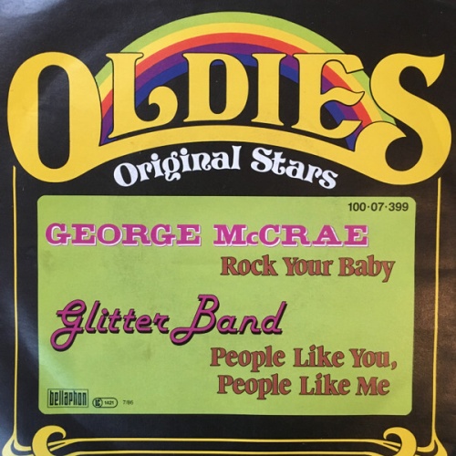 George McCrae  /  Glitter Band* - Rock Your Baby / People Like You, People Li...
