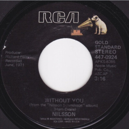 Harry Nilsson - Without You / Me And My Arrow (7", Single, RE, Styrene)