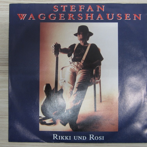 Single /   Stefan Waggershausen ?– Rikki Und Rosi    / DE PRESS / RAR /