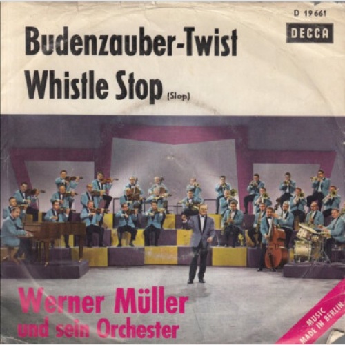Werner Müller Und Sein Orchester - Budenzauber-Twist (7", Single)
