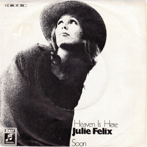 Julie Felix - Heaven Is Here (7", Single)