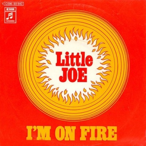 Little Joe (20) - I'm On Fire (7", Single)
