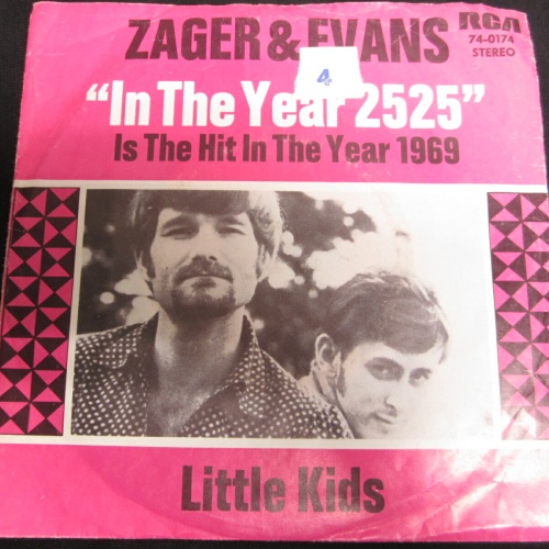 Single / Zager & Evans ?– In The Year 2525     /  DE PRESS / RAR /