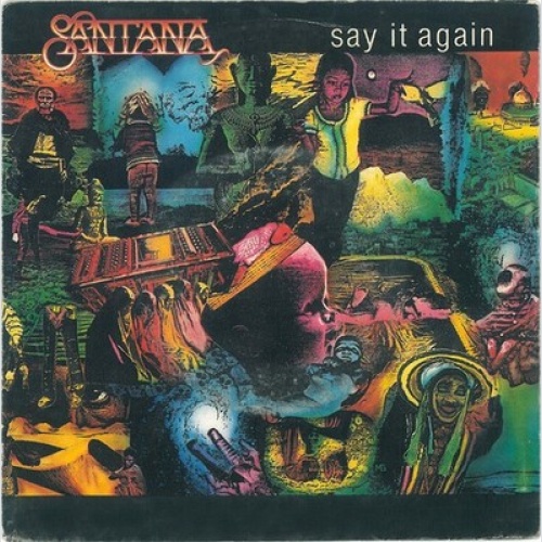 Santana - Say It Again (7", Single)