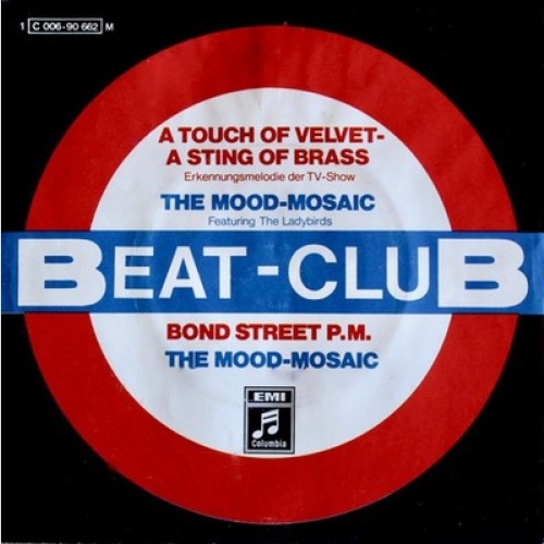 The Mood-Mosaic* - A Touch Of Velvet - A Sting Of Brass (7", Mono, RE)