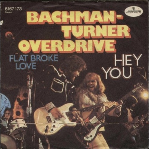 Bachman-Turner Overdrive - Hey You (7", Single)
