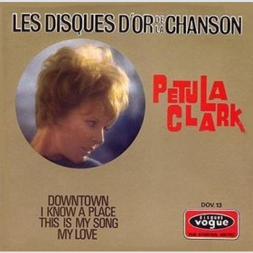 Petula Clark - Les Disques D'Or De La Chanson (7", EP)