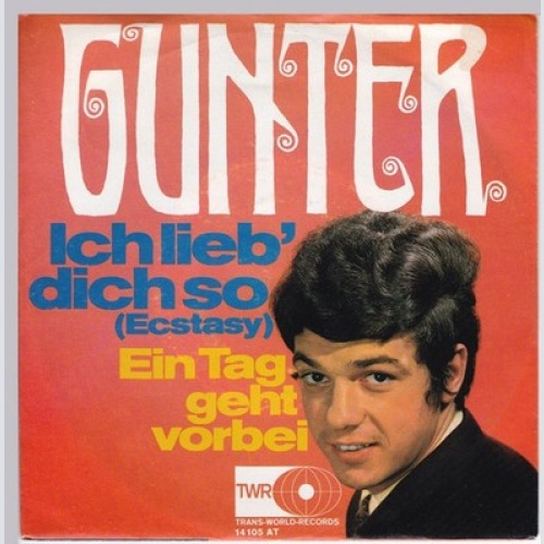 Gunter (5) - Ich Lieb' Dich So (Ecstasy) (7", Single)