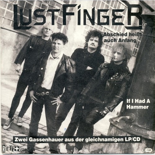 Lustfinger - Abschied Heißt Auch Anfang / If I Had A Hammer (7")