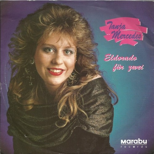 Tanja Mercedes - Eldorado Für Zwei (7", Single)