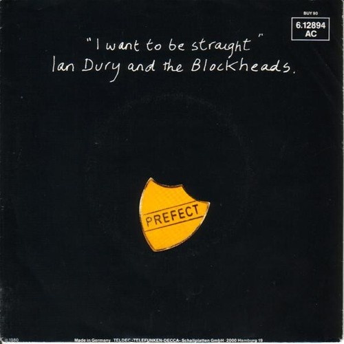 Ian Dury And The Blockheads - I Want To Be Straight (7", Single, Promo)