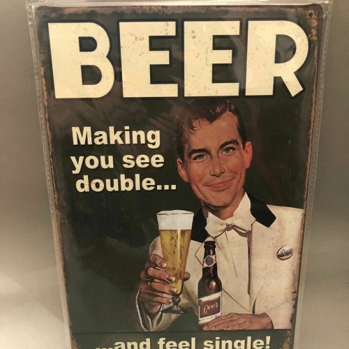 Nostalgie Blech Schild Beer Bier making you see double and feel 20 x 30 42010