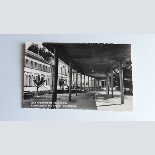 Bad Gleichenberg Steiermark, Kurmittelhaus mit offenen Wandelgang. 40041 FH ShSt