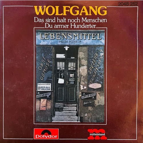 Wolfgang Hofer - Das Sind Halt Noch Menschen (7", Single)