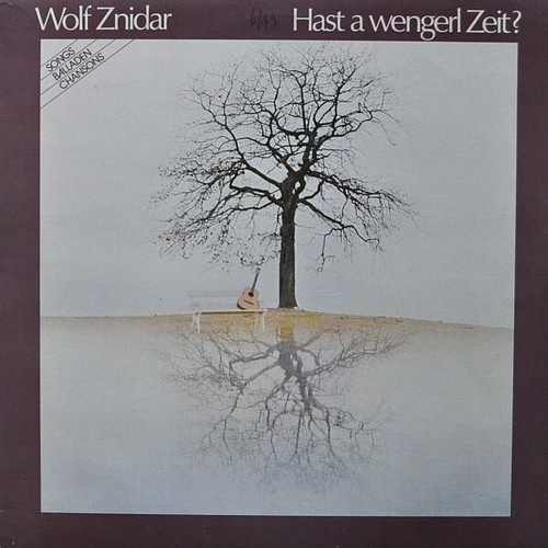 Wolf Znidar - Hast A Wengerl Zeit? (LP, Album)