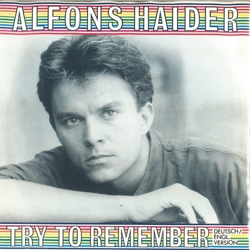 Alfons Haider - Try To Remember (Deutsch / Engl. Version) (7", Single)