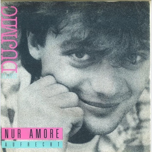 Hans Dujmic - Nur Amore (7", Single)